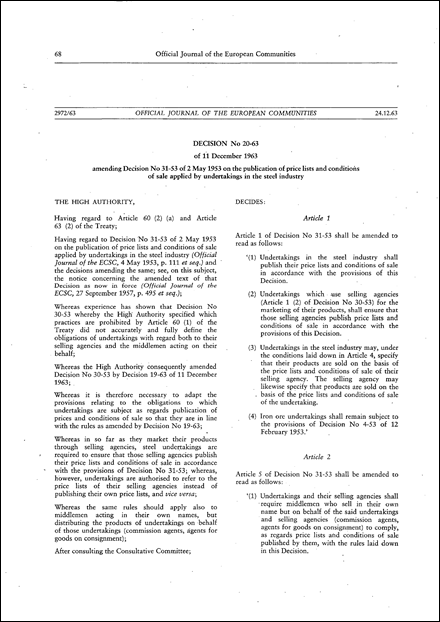 ECSC High Authority: Décision No 20-63 of 11 December 1963 amending Décision No 31-53 of 2 May 1953 on the publication of price lists and conditions of sale applied by undertakings in the steel industry