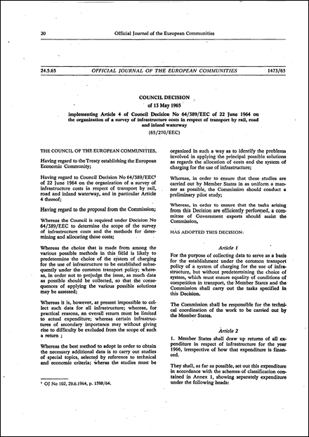 Council Decision of 13 May 1965 implementing Article 4 of Council Decision No. 64/389/EEC of 22 June 1964 relating to the organization of a survey of infrastructure costs in rail, road and inland waterway transport