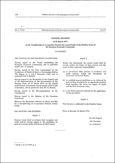 71/142/EEC: Council Decision of 22 March 1971 on the strengthening of co-operation between the central banks of the Member States of the European Economic Community