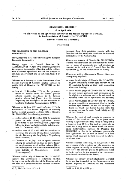 Commission Decision of 18 April 1974 on the reform of the agricultural structure in the Federal Republic of Germany, in implementation of Directive No 72/160/EEC
