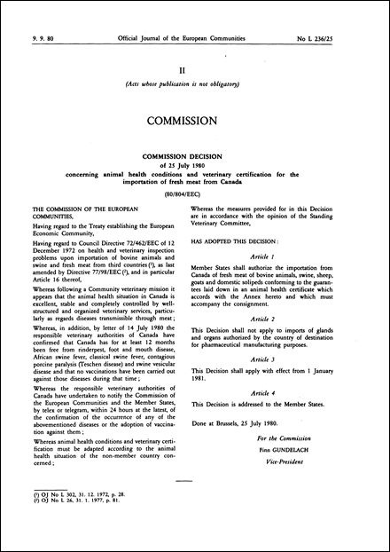 80/804/EEC: Commission Decision of 25 July 1980 concerning animal health conditions and veterinary certification for the importation of fresh meat from Canada (repealed)