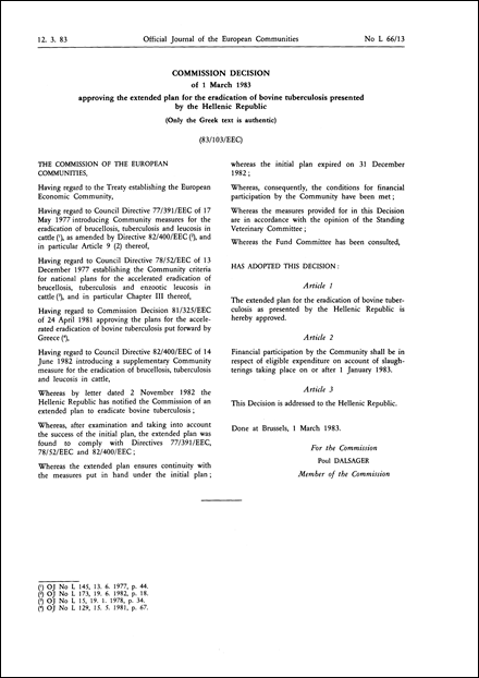 83/103/EEC: Commission Decision of 1 March 1983 approving the extended plan for the eradication of bovine tuberculosis presented by the Hellenic Republic (Only the Greek text is authentic)