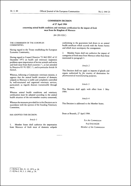 84/295/EEC: Commission Decision of 27 April 1984 concerning animal health conditions and veterinary certification for the import of fresh meat from the Kingdom of Morocco