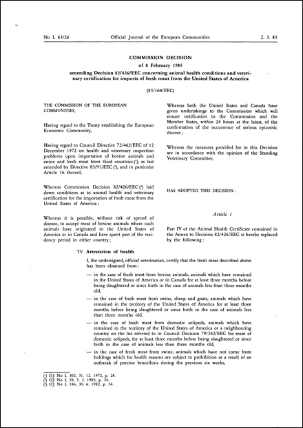 85/164/EEC: Commission Decision of 8 February 1985 amending Decision 82/426/EEC concerning animal health conditions and veterinary certification for imports of fresh meat from the United States of America