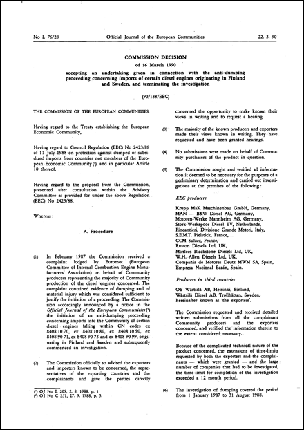 90/138/EEC: Commission Decision of 16 March 1990 accepting an undertaking given in connection with the anti-dumping proceeding concerning imports of certain diesel engines originating in Finland and Sweden, and terminating the investigation