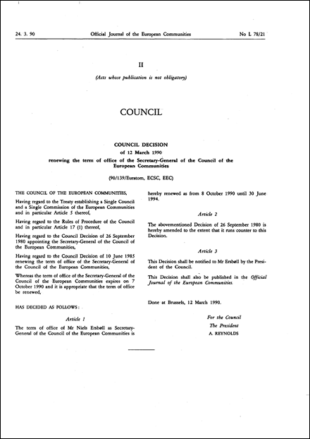 90/139/Euratom, ECSC, EEC: Council Decision of 12 March 1990 renewing the term of office of the Secretary- General of the Council of the European Communities