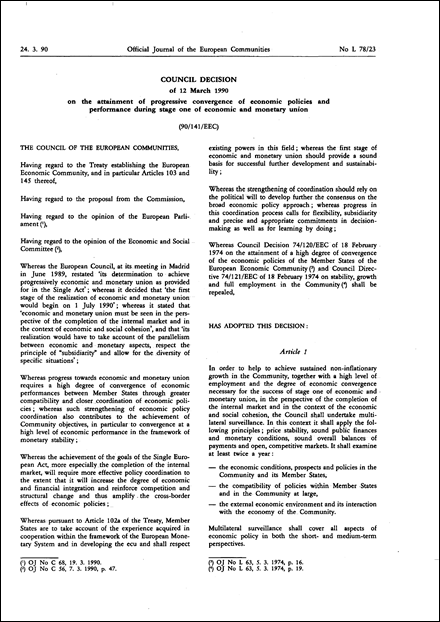 90/141/EEC: Council Decision of 12 March 1990 on the attainment of progressive convergence of economic policies and performance during stage one of economic and monetary union