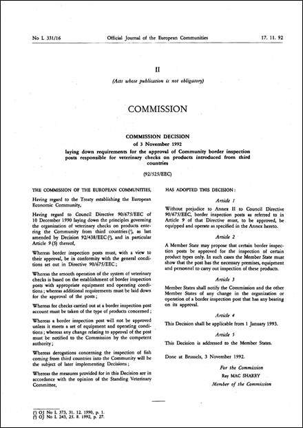 92/525/EEC: Commission Decision of 3 November 1992 laying down requirements for the approval of Community border inspection posts responsible for veterinary checks on products introduced from third countries