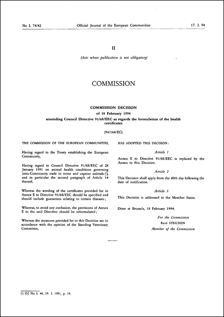 94/164/EC: Commission Decision of 18 February 1994 amending Council Directive 91/68/EEC as regards the formulation of the health certificates