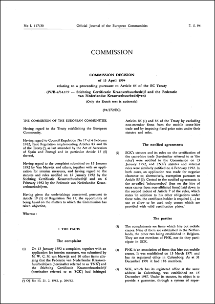 94/272/EC: Commission Decision of 13 April 1994 relating to a proceeding pursuant to Article 85 of the EC Treaty (IV/B-2/34.179 - Stichting Certificatie Kraanverhuurbedrijf and the Federatie van Nederlandse Kraanverhuurbedrijven) (Only the Dutch text is authentic)