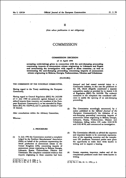 94/293/EC: Commission Decision of 13 April 1994 accepting undertakings given in connection with the anti-dumping proceeding concerning imports of ammonium nitrate originating in Lithuania and Russia and terminating the investigation with regard to these countries as well as terminating the anti-dumping proceeding concerning imports of ammonium nitrate originating in Belarus, Georgia, Turkmenistan, Ukraine and Uzbekistan