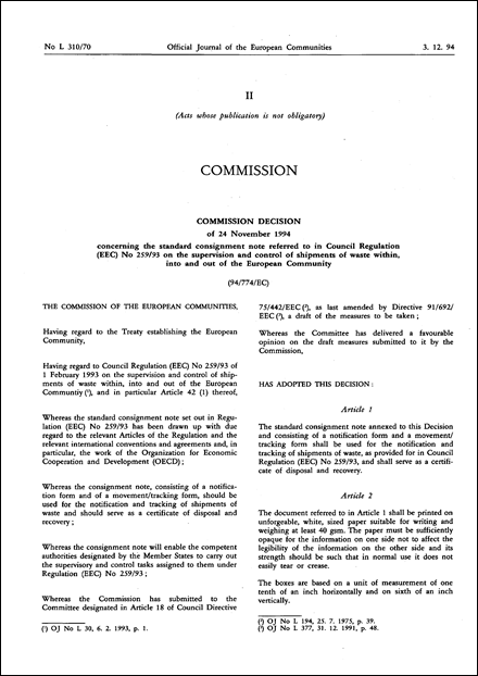 94/774/EC: Commission Decision of 24 November 1994 concerning the standard consignment note referred to in Council Regulation (EEC) No 259/93 on the supervision and control of shipments of waste within, into and out of the European Community