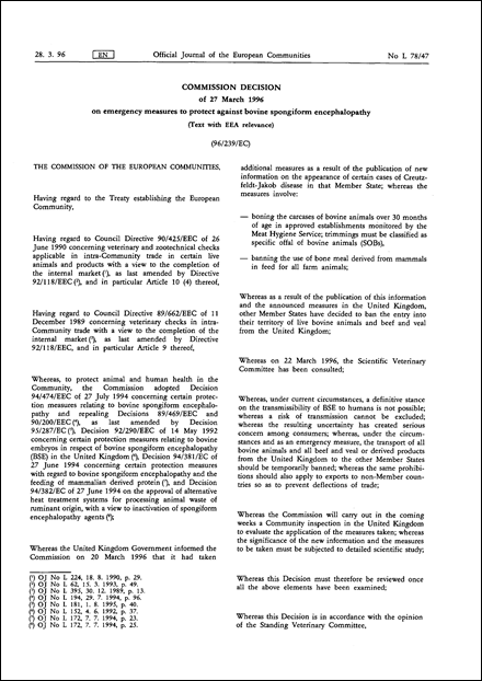 96/239/EC: Commission Decision of 27 March 1996 on emergency measures to protect against bovine spongiform encephalopathy (Text with EEA relevance)
