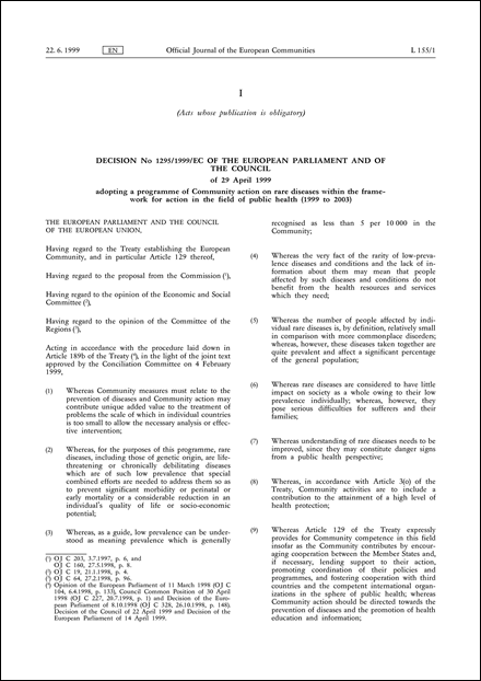 Decision No 1295/1999/EC of the European Parliament and of the Council of 29 April 1999 adopting a programme of Community action on rare diseases within the framework for action in the field of public health (1999 to 2003) (repealed)