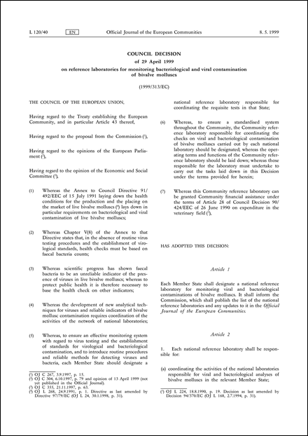 1999/313/EC: Council Decision of 29 April 1999 on reference laboratories for monitoring bacteriological and viral contamination of bivalve molluscs