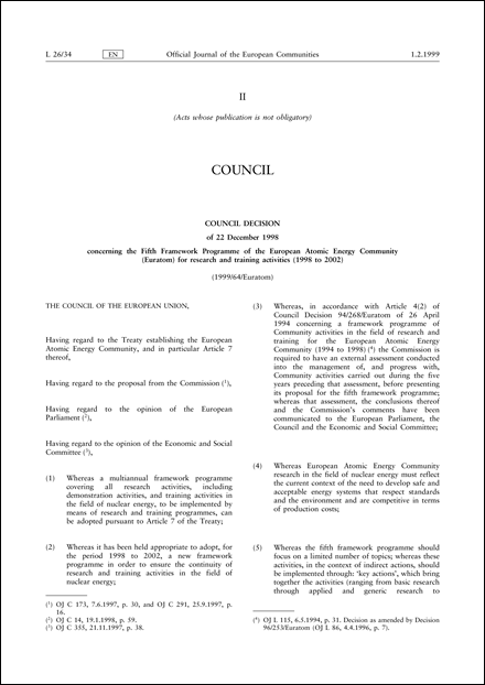 1999/64/Euratom: Council Decision of 22 December 1998 concerning the Fifth Framework Programme of the European Atomic Energy Community (Euratom) for research and training activities (1998 to 2002)