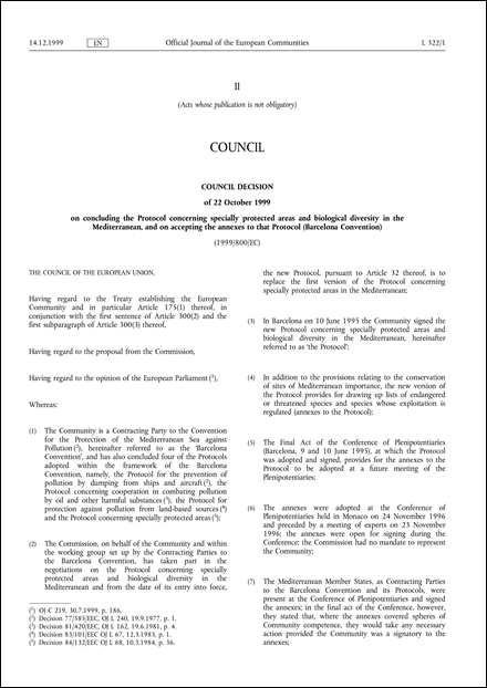 1999/800/EC: Council Decision of 22 October 1999 on concluding the Protocol concerning specially protected areas and biological diversity in the Mediterranean, and on accepting the annexes to that Protocol (Barcelona Convention)