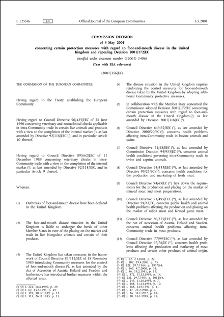 2001/356/EC: Commission Decision of 4 May 2001 concerning certain protection measures with regard to foot-and-mouth disease in the United Kingdom and repealing Decision 2001/172/EC (Text with EEA relevance) (notified under document number C(2001) 1406)