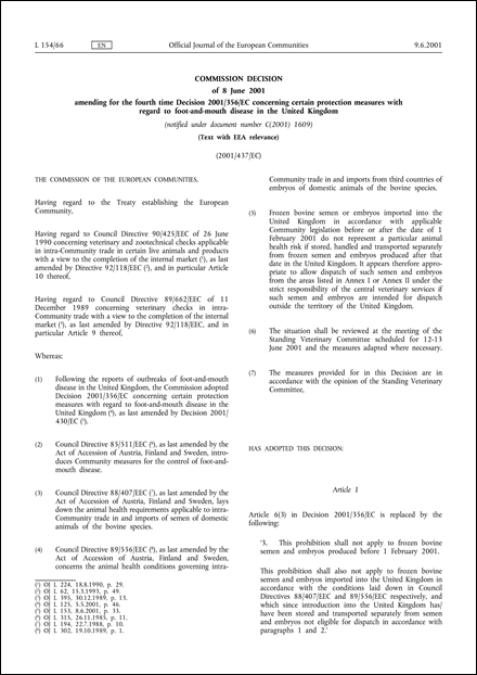 2001/437/EC: Commission Decision of 8 June 2001 amending for the fourth time Decision 2001/356/EC concerning certain protection measures with regard to foot-and-mouth disease in the United Kingdom (Text with EEA relevance) (notified under document number C(2001) 1609)