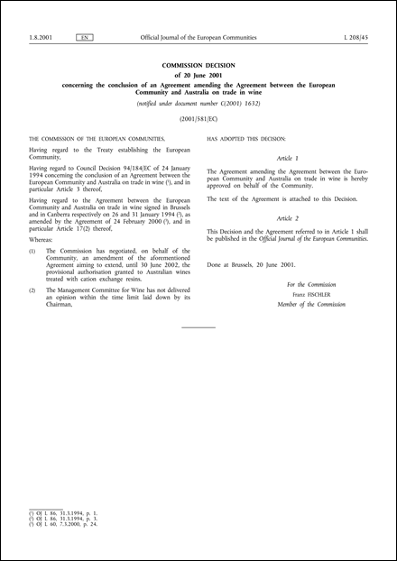 2001/581/EC: Commission Decision of 20 June 2001 concerning the conclusion of an Agreement amending the Agreement between the European Community and Australia on trade in wine (notified under document number C(2001) 1632)