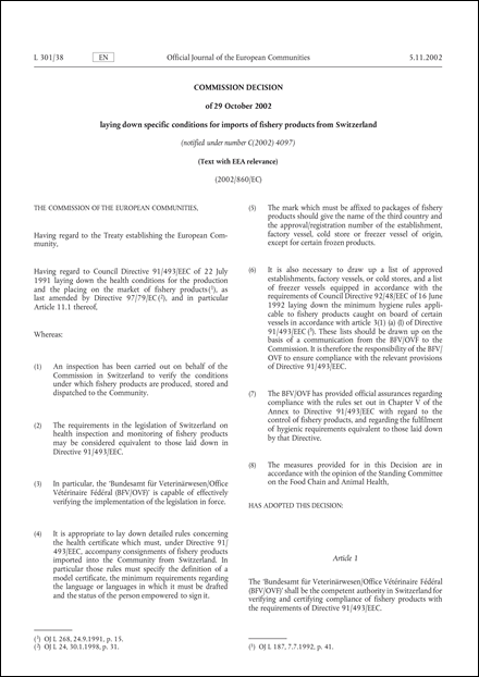 2002/860/EC: Commission decision of 29 October 2002 laying down specific conditions for imports of fishery products from Switzerland (Text with EEA relevance.) (notified under number C(2002) 4097)