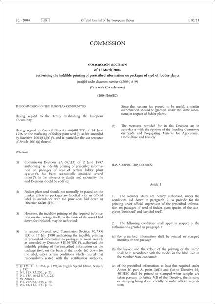 2004/266/EC: Commission Decision of 17 March 2004 authorising the indelible printing of prescribed information on packages of seed of fodder plants (Text with EEA relevance) (notified under document number C(2004) 819)