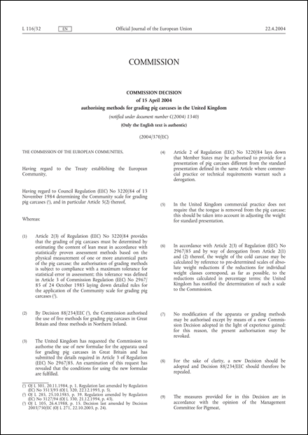 2004/370/EC: Commission Decision of 15 April 2004 authorising methods for grading pig carcases in the United Kingdom (notified under document number C(2004) 1340)