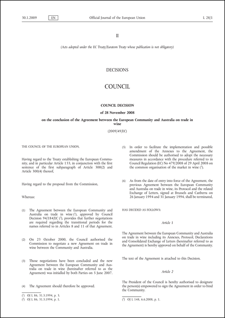 2009/49/EC: Council Decision of 28 November 2008 on the conclusion of the Agreement between the European Community and Australia on trade in wine