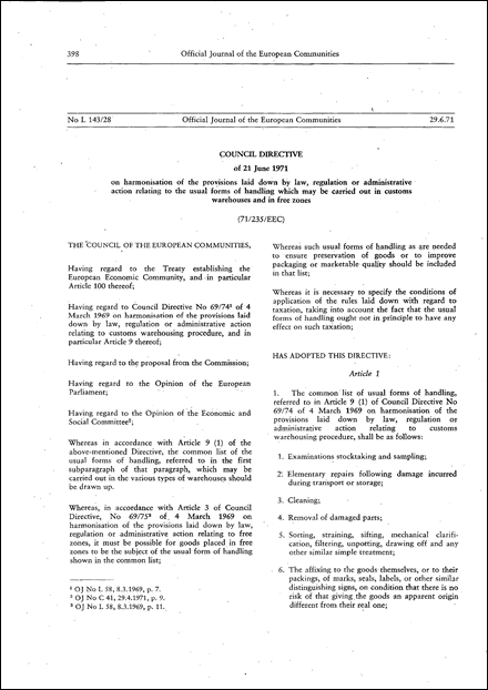 Council Directive 71/235/EEC of 21 June 1971 on harmonisation of the provisions laid down by law, regulation or administrative action relating to the usual forms of handling which may be carried out in customs warehouses and in free zones