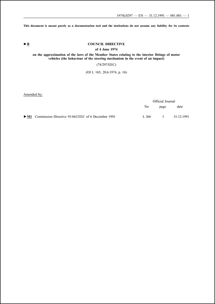 Council Directive 74/297/EEC of 4 June 1974 on the approximation of the laws of the Member States relating to the interior fittings of motor vehicles (the behaviour of the steering mechanism in the event of an impact)