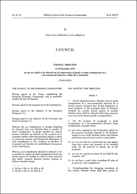 Council Directive 74/651/EEC of 19 December 1974 on the tax reliefs to be allowed on the importation of goods in small consignments of a non-commercial character within the Community