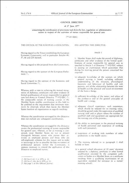 Council Directive 77/453/EEC of 27 June 1977 concerning the coordination of provisions laid down by Law, Regulation or Administrative Action in respect of the activities of nurses responsible for general care (repealed)