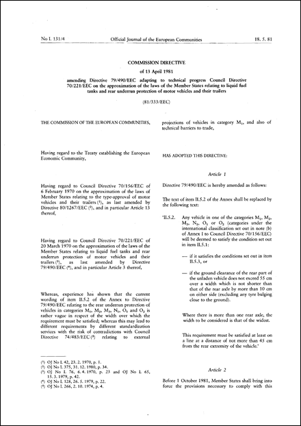 Commission Directive 81/333/EEC of 13 April 1981 amending Directive 79/490/EEC adapting to technical progress Council Directive 70/221/EEC on the approximation of the laws of the Member States relating to liquid fuel tanks and rear underrun protection of motor vehicles and their trailers