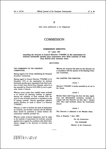 Commission Directive 84/319/EEC of 7 June 1984 amending the Annexes to Council Directive 77/96/EEC on the examination for trichinae (trichinella spiralis) upon importation from third countries of fresh meat derived from domestic swine