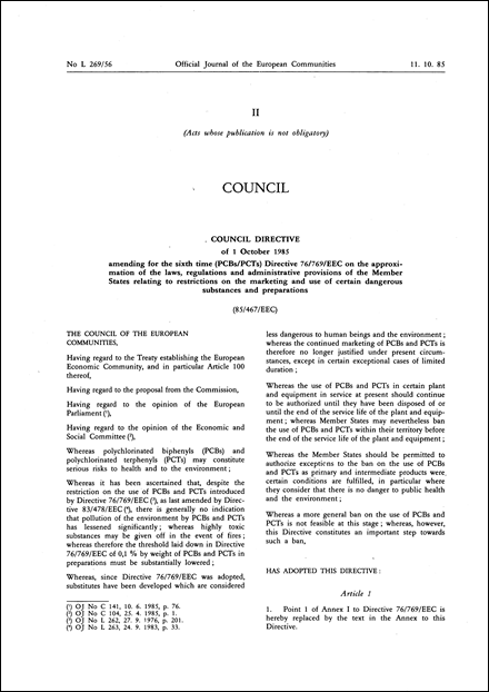 Council Directive 85/467/EEC of 1 October 1985 amending for the sixth time (PCBs/PCTs) Directive 76/769/EEC on the approximation of the laws, regulations and administrative provisions of the Member States relating to restrictions on the marketing and use of certain dangerous substances and preparations