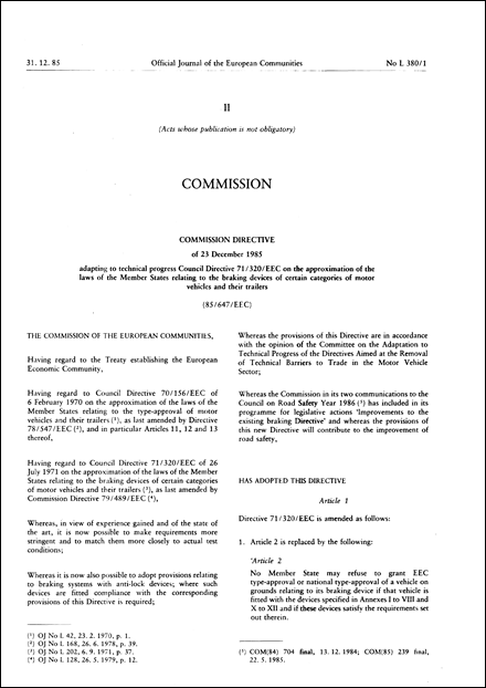Commission Directive 85/647/EEC of 23 December 1985 adapting to technical progress Council Directive 71/320/EEC on the appoximation of the laws of the Member States relating to the braking devices of certain categories of motor vehicles and their trailers