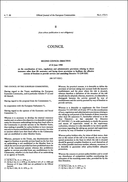 Second Council Directive 88/357/EEC of 22 June 1988 on the coordination of laws, regulations and administrative provisions relating to direct insurance other than life assurance and laying down provisions to facilitate the effective exercise of freedom to provide services and amending Directive 73/239/EEC (repealed)