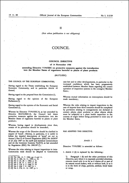 Council Directive 88/572/EEC of 14 November 1988 amending Directive 77/93/EEC on protective measures against the introduction into the Member States of organisms harmful to plants of plant products