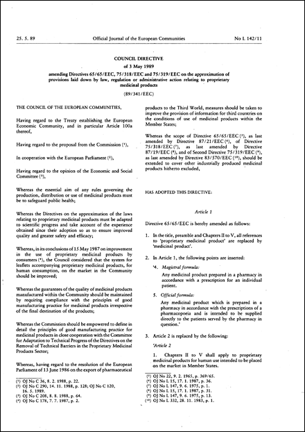 Council Directive 89/341/EEC of 3 May 1989 amending Directives 65/65/EEC, 75/318/EEC and 75/319/EEC on the approximation of provisions laid down by law, regulation or administrative action relating to proprietary medicinal products