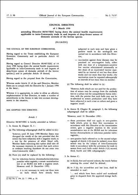 Council Directive 90/120/EEC of 5 March 1990 amending Directive 88/407/EEC laying down the animal health requirements applicable to intra-Community trade in and imports of deep-frozen semen of domestic animals of the bovine species