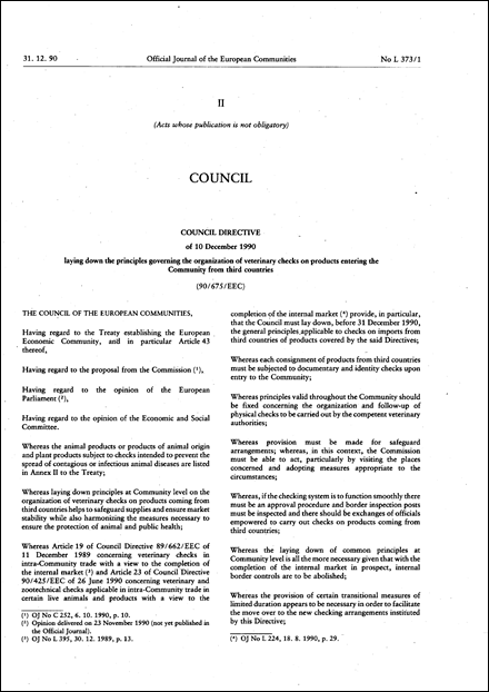 Council Directive 90/675/EEC of 10 December 1990 laying down the principles governing the organization of veterinary checks on products entering the Community from third countries