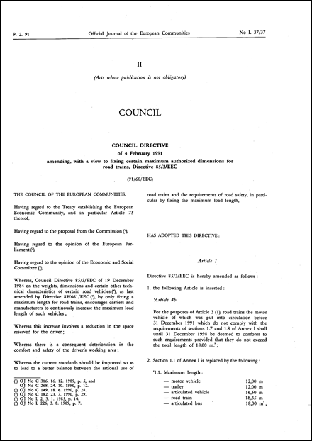 Council Directive 91/60/EEC of 4 February 1991 amending, with a view to fixing certain maximum authorized dimensions for road trains, Directive 85/3/EEC