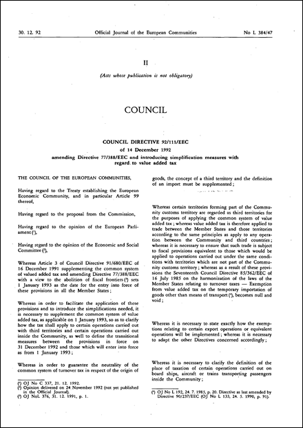 Council Directive 92/111/EEC of 14 December 1992 amending Directive 77/388/EEC and introducing simplification measures with regard to value added tax
