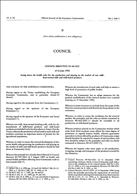 Council Directive 92/46/EEC of 16 June 1992 laying down the health rules for the production and placing on the market of raw milk, heat-treated milk and milk-based products