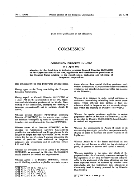 Commission Directive 93/18/EEC of 5 April 1993 adapting for the third time to technical progress Council Directive 88/379/EEC on the approximation of the laws, regulations and administrative provisions of the Member States relating to the classification, packaging and labelling of dangerous preparations