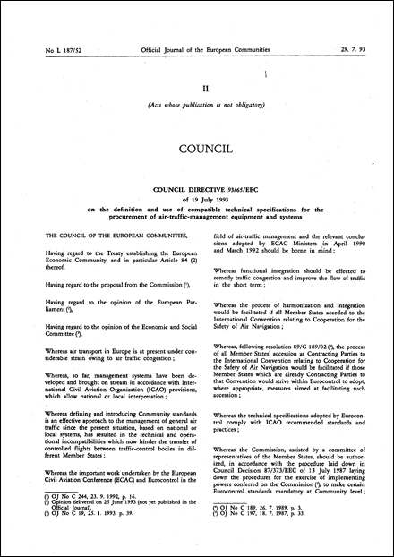 Council Directive 93/65/EEC of 19 July 1993 on the definition and use of compatible technical specifications for the procurement of air-traffic- management equipment and systems (repealed)