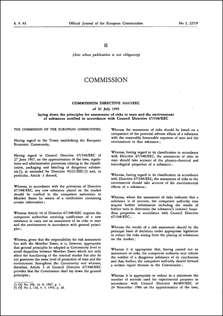 Commission Directive 93/67/EEC of 20 July 1993 laying down the principles for assessment of risks to man and the environment of subtances notified in accordance with Council Directive 67/548/EEC