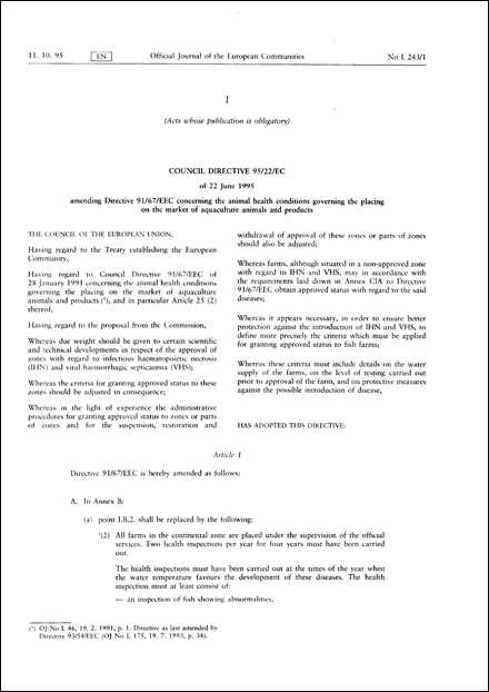 Council Directive 95/22/EC of 22 June 1995 amending Directive 91/67/EEC concerning the animal health conditions governing the placing on the market of aquaculture animals and products