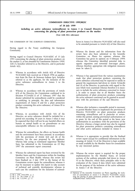 Commission Directive 1999/80/EC of 28 July 1999 including an active substance (azimsulfuron) in Annex I to Council Directive 91/414/EEC concerning the placing of plant protection products on the market (Text with EEA relevance)