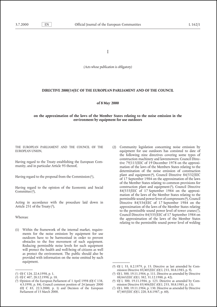 Directive 2000/14/EC of the European Parliament and of the Council of 8 May 2000 on the approximation of the laws of the Member States relating to the noise emission in the environment by equipment for use outdoors